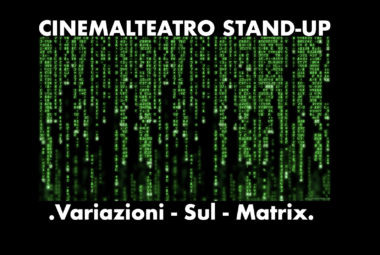  immagine 16 novembre: CINEMALTEATRO – Matrix //