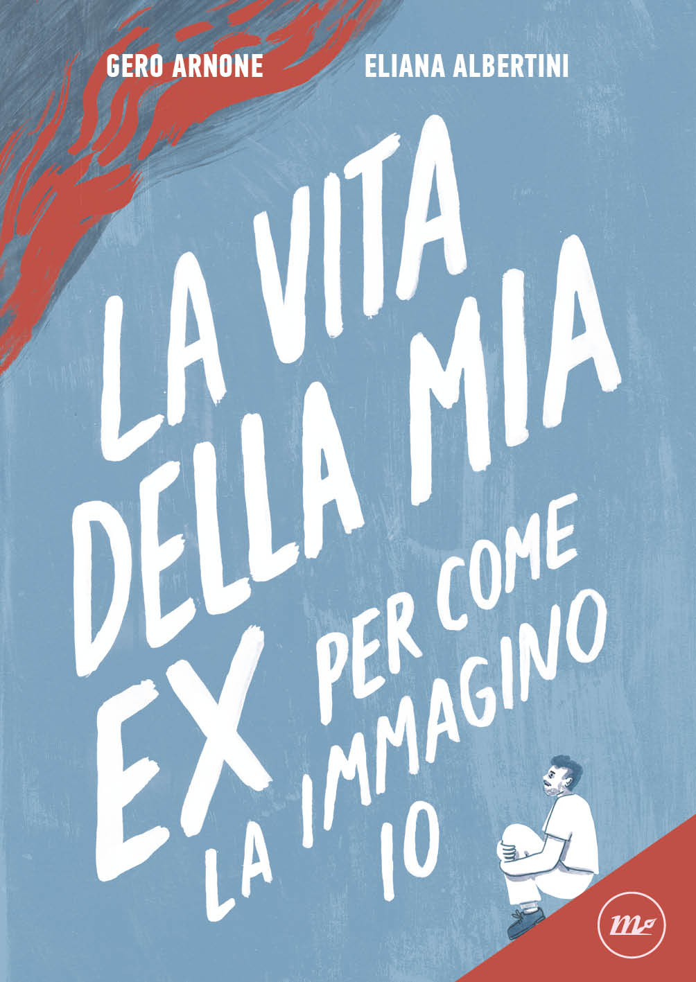 Immagine Sabato 4 febbraio: La vita della mia ex per come la immagino io