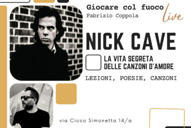  immagine 20 marzo:  Fabrizio Coppola – Giocare col fuoco LIVE // Nick Cave