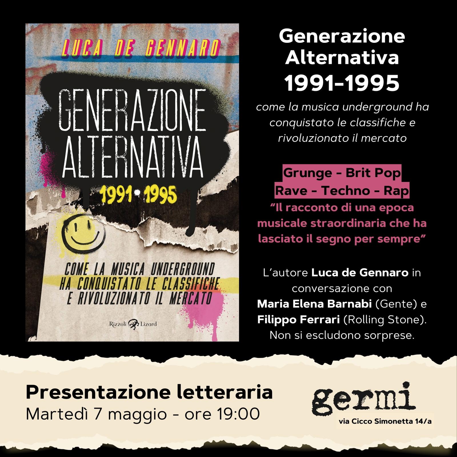 Immagine 7 maggio: Presentazione “Generazione Alternativa 1991-95”