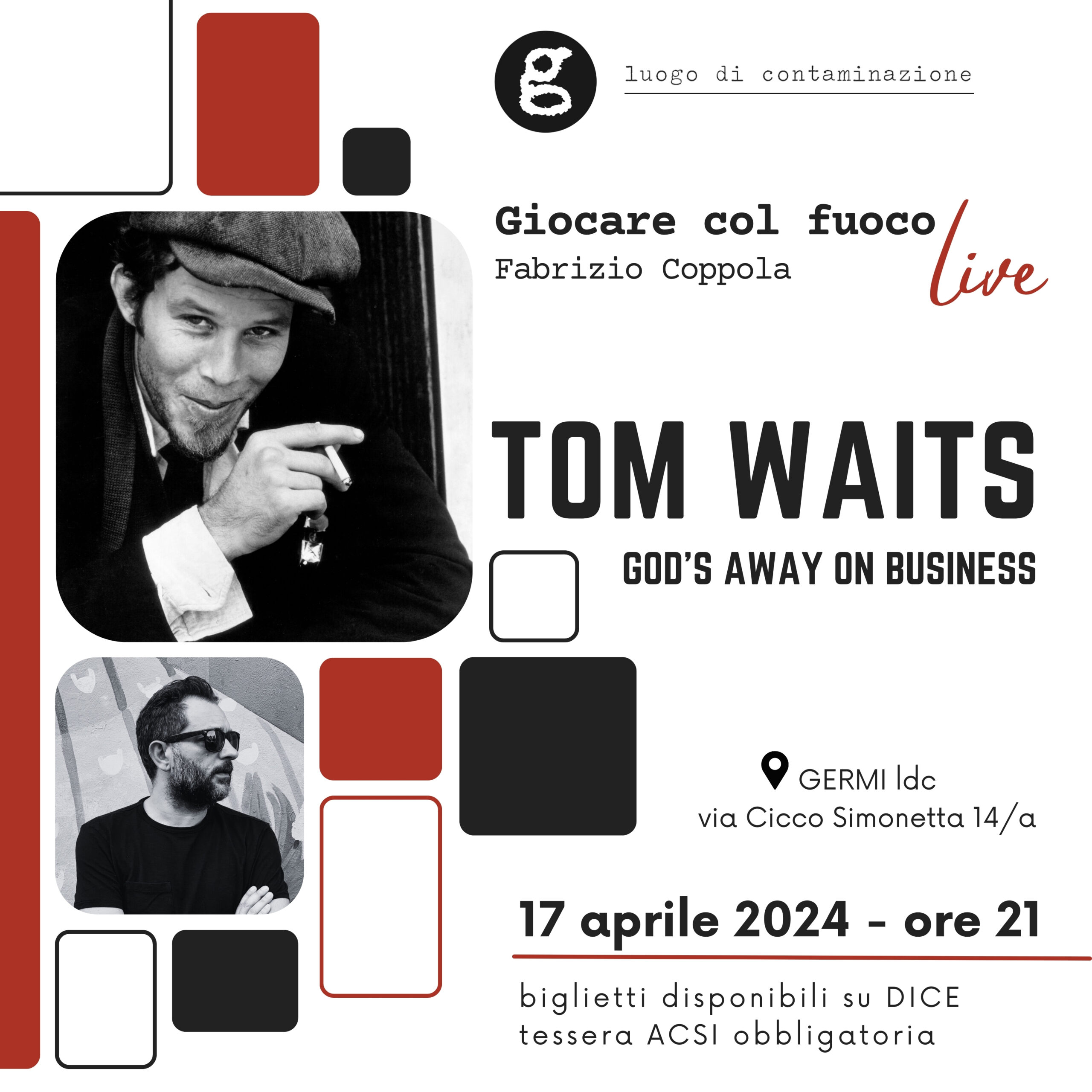 Immagine 17 aprile: Giocare col Fuoco live – Tom Waits