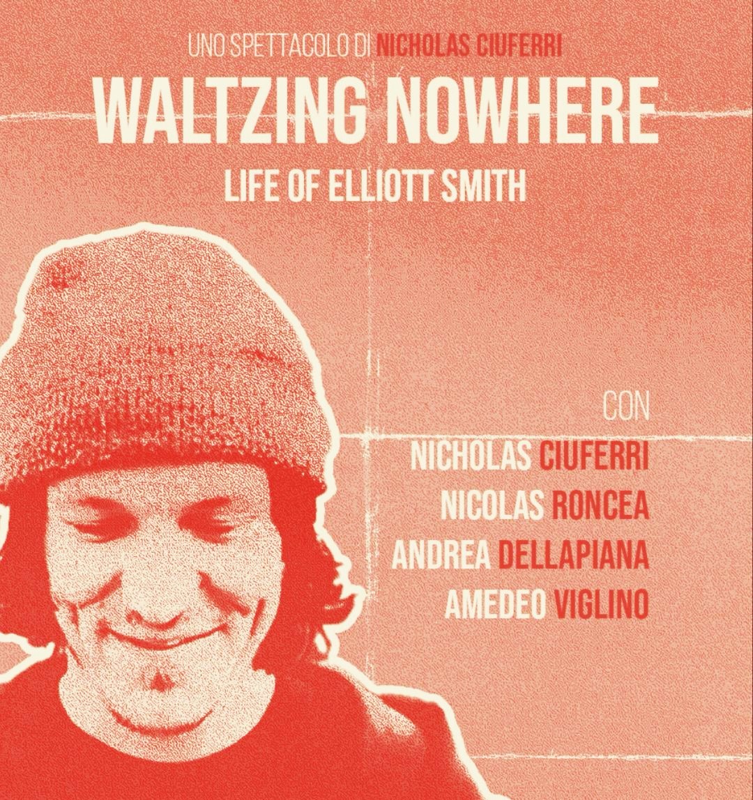 Immagine 8 MAGGIO: Waltzing nowhere • Life of Elliott Smith