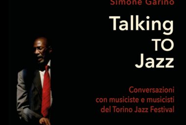  immagine 20 GENNAIO: PRESENTAZIONE “TALKING TO JAZZ”