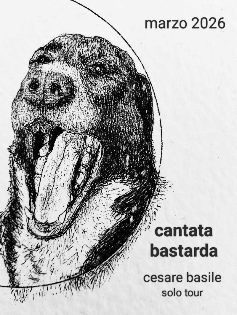Immagine 18 MARZO: CESARE BASILE • CANTATA BASTARDA